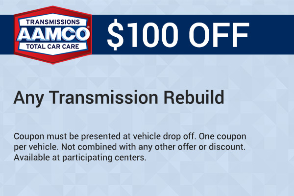 $100 off transmission rebuild special